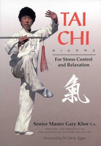 Tai Chi: Qigong for Stress Control and Relaxation