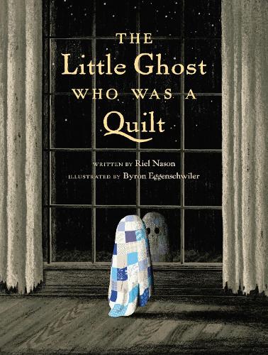 Little Ghost Who Was a Quilt, The