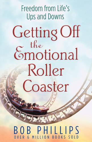 Getting Off the Emotional Roller Coaster