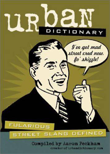 Urban Dictionary: Fularious Street Slang Defined: 1