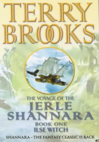 The Voyage of the Jerle Shannara: Ilse Witch Bk.1