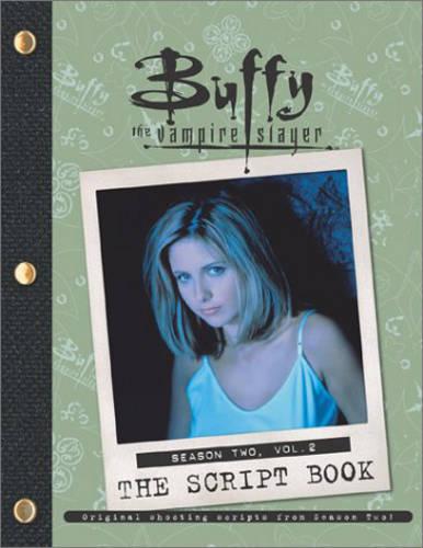 "Buffy the Vampire Slayer" Script Book: Season 2, v. 2