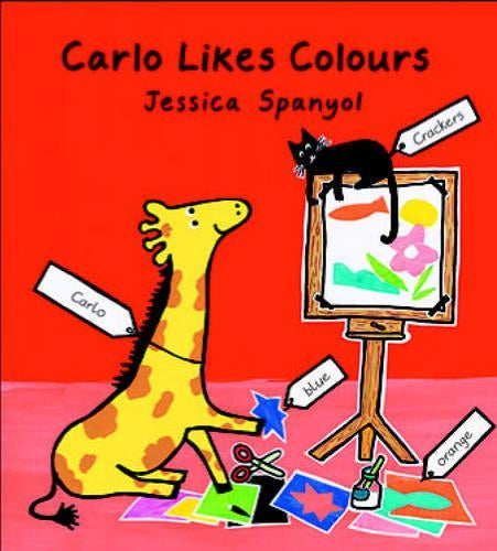 Carlo Likes Colours (Carlo the Giraffe)