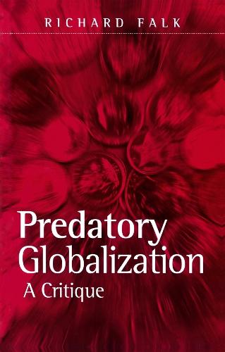 Predatory Globalization: An Introduction to Interpretative Sociology: A Critique