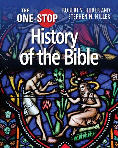 The One-Stop History of the Bible (The One-Stop Guides)