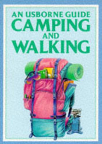 Camping and Walking (Usborne Outdoor Guides)