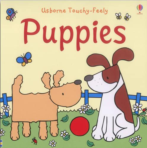 The Usborne Big Touchy Feely Book of Puppies (Touchy-Feely Board Books)