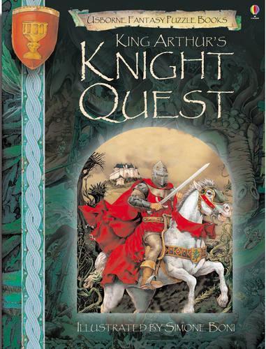 King Arthur's Knight Quest (Usborne Fantasy Adventure S.)
