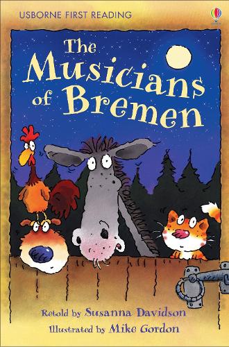 Musicians of Bremen (First Reading) (Usborne First Reading)