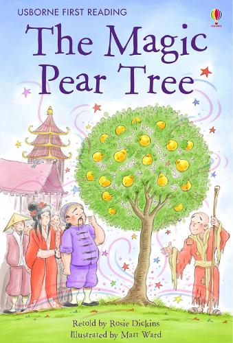 The Magic Pear Tree (First Reading) (First Reading Level 3)