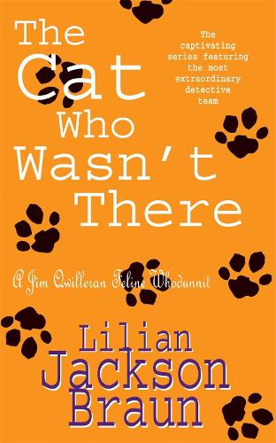 The Cat Who Wasn't There (Jim Qwilleran Feline Whodunnit)