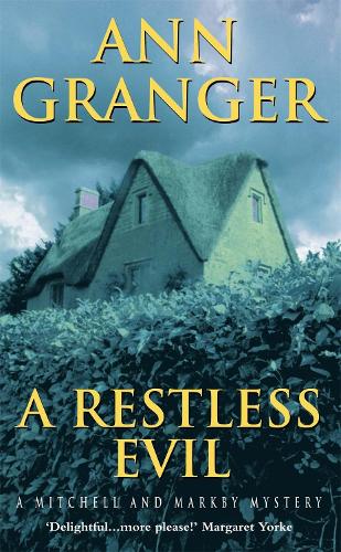 A Restless Evil: A Mitchell and Markby Cotswold Whodunnit (A Mitchell & Markby Mystery)
