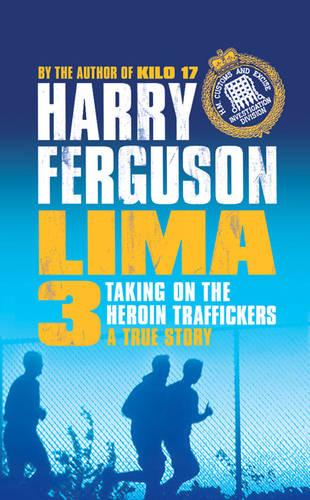 Lima 3: Taking on the Heroin Traffickers