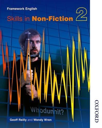 Nelson Thornes Framework English 2 Evaluation Pack Skills in Non-Fiction: Nelson Thornes Framework English Skills in Non-Fiction 2: Bk.2