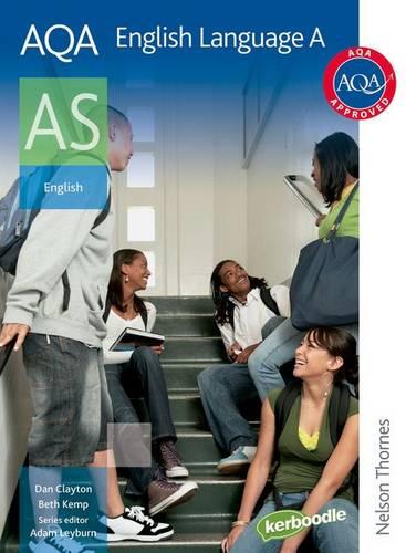 AQA A AS English Language: Student Book