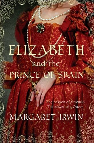Elizabeth and the Prince of Spain (Good Queen Bess 3)