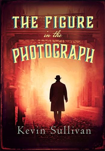 The Figure in the Photograph: The page-turning historical whodunnit