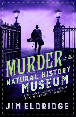 Murder at the Natural History Museum: The thrilling historical whodunnit (Museum Mysteries)