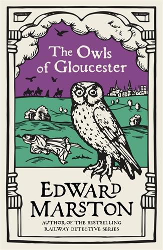 The Owls of Gloucester: A gripping medieval mystery from the bestselling author (Domesday Book 10) (Domesday, 10)