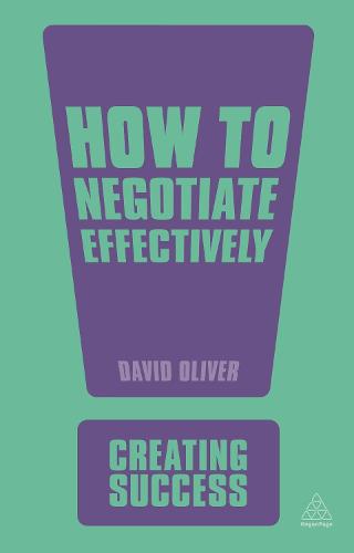 How to Negotiate Effectively (Creating Success)