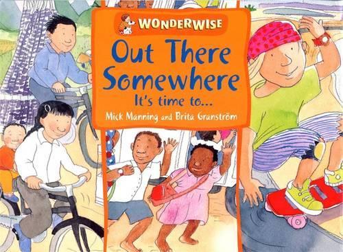 Wonderwise: Out There Somewhere It's Time To: A book about time zones: 27