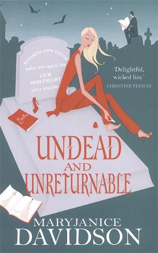 Undead and Unreturnable (Undead Series)