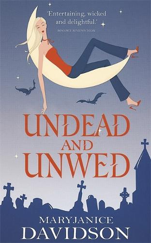Undead and Unwed (Undead Series)