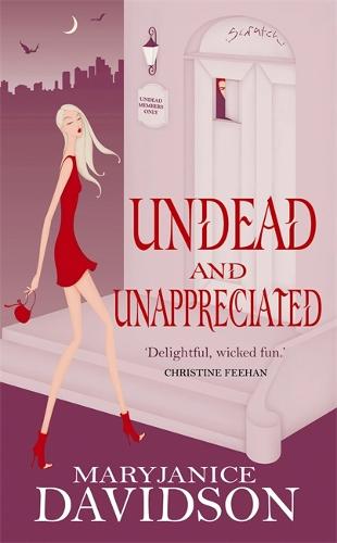 Undead and Unappreciated (Undead Series)
