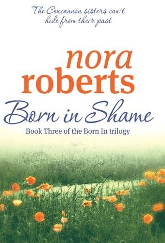 Born in Shame (Concannon Sisters Trilogy 3): Number 3 in series