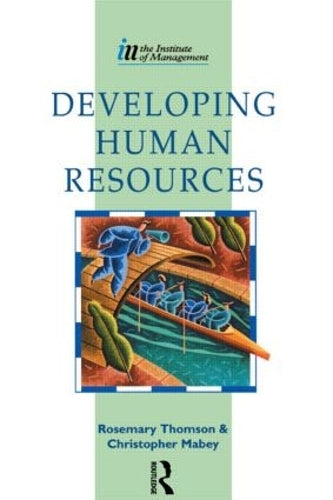 Developing Human Resources (Institute of Management Diploma)