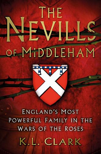 The Nevills of Middleham