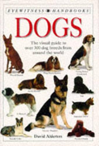 Eyewitness Handbook: 07 Dogs