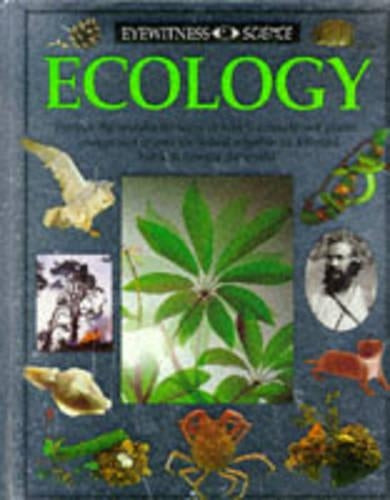 Eyewitness Science: 10 Ecology (Eyewitness Science Guides)
