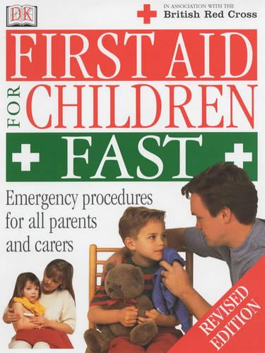 First Aid For Children Fast
