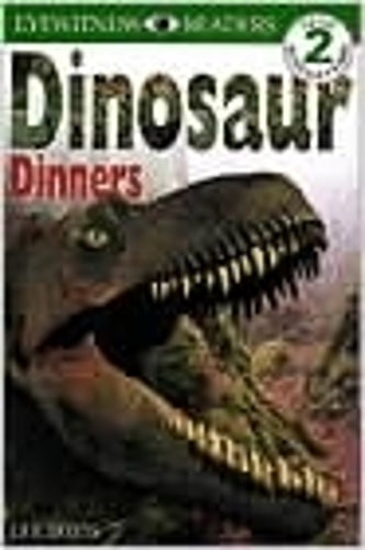 Dinosaur Dinners (Eyewitness Readers)