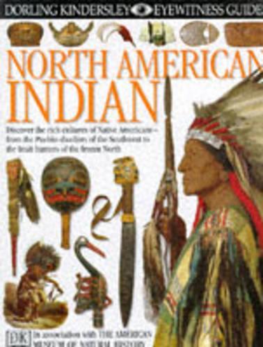 DK Eyewitness Guides: North American Indian
