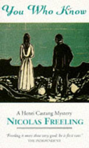 You Who Know (Henri Castang Mysteries)