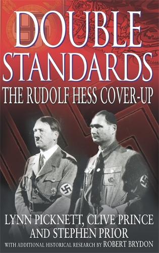 Double Standards: The Rudolf Hess Cover-Up