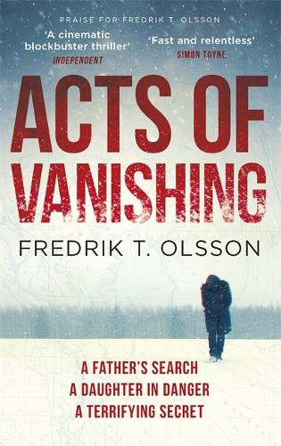 Acts of Vanishing: The gripping new Scandinavian thriller with a huge twist