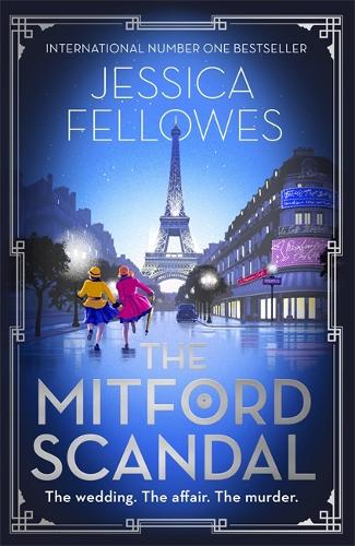 The Mitford Scandal: Diana Mitford and a death at the party (The Mitford Murders)