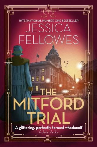 The Mitford Trial: Unity Mitford and the killing on the cruise ship (The Mitford Murders)