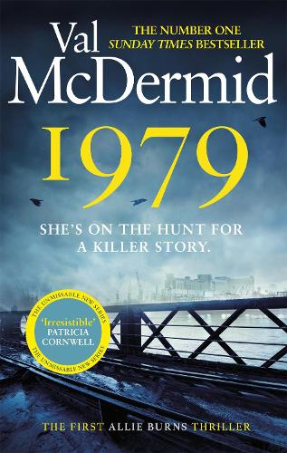 1979: The unmissable first thriller in an electrifying, brand-new series from the No.1 bestseller (Allie Burns)