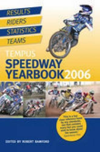 Tempus Speedway Yearbook 2006: Results, Riders, Statistics, Teams