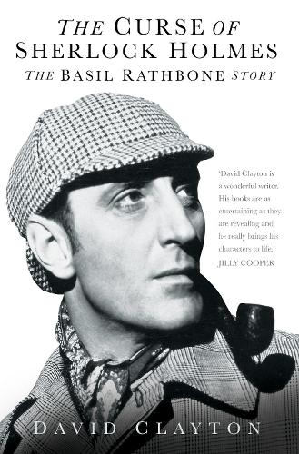 The Curse of Sherlock Holmes: The Basil Rathbone Story