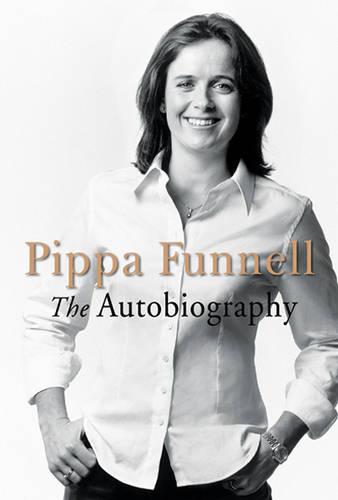 Pippa Funnell: The Autobiography