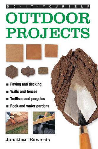 Do-it-yourself Outdoor Projects (Do-It-Yourself (Lorenz Books))