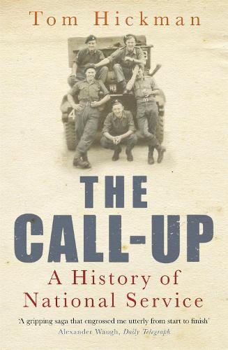 The Call-up: A History of National Service