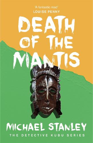 Death of the Mantis (Detective Kubu 3)