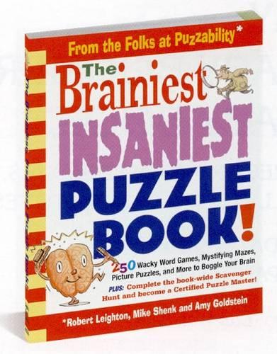 The Brainiest, Insaniest, Ultimate Puzzle Book! (Puzzle Book)
