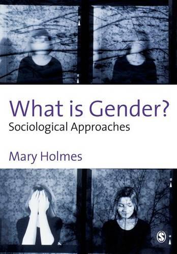 What is Gender?: Sociological Approaches